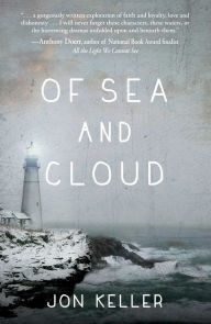 Title: Of Sea and Cloud, Author: Jon Keller