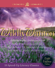 Title: Wildly Wanton: 10 Spiced-Up Literary Classics, Author: Annabella Bloom