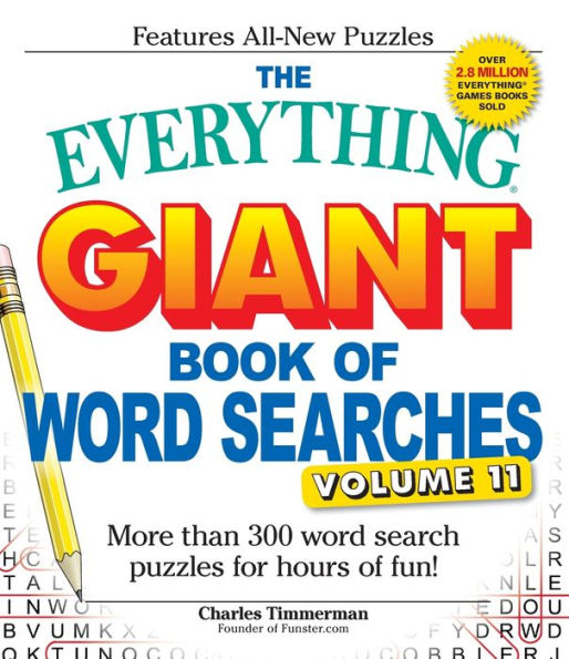 The Everything Giant Book of Word Searches, Volume 11: More Than 300 Word Search Puzzles for Hours of Fun!