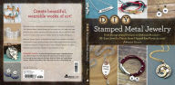 Title: DIY Stamped Metal Jewelry: From Monogrammed Pendants to Embossed Bracelets--30 Easy Jewelry Pieces from HappyHourProjects.com!, Author: Adrianne Surian