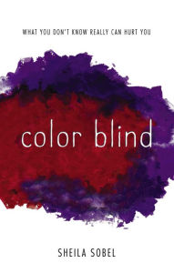 Title: Color Blind, Author: Sheila Sobel