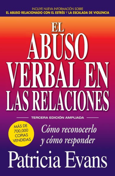 El abuso verbal en las relaciones (The Verbally Abusive Relationship): como reconocerlo y responder