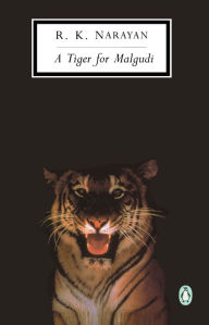 Title: A Tiger for Malgudi, Author: R. K. Narayan