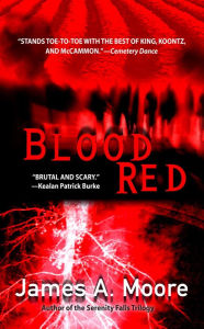 Title: Blood Red, Author: James Moore