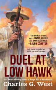 Title: Duel at Low Hawk, Author: Charles G. West