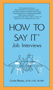 Title: How to Say It Job Interviews, Author: Linda Matias JCTC