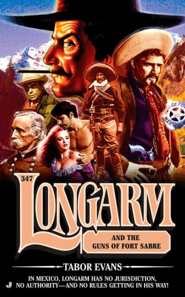 Longarm and the Guns of Fort Sabre (Longarm Series #347)