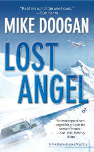 Title: Lost Angel (Nik Kane Alaska Series #1), Author: Mike Doogan