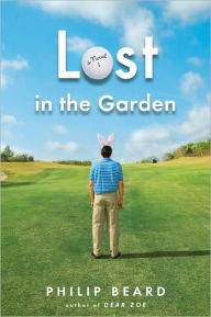 Title: Lost in the Garden, Author: Philip Beard