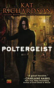 Title: Poltergeist (Greywalker Series #2), Author: Kat Richardson