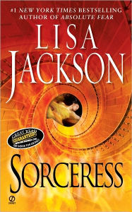 Title: Sorceress, Author: Lisa Jackson