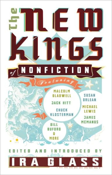 The New Kings of Nonfiction