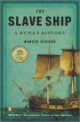 The Slave Ship: A Human History