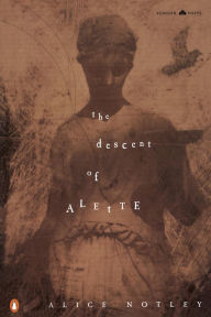 Title: The Descent of Alette, Author: Alice Notley
