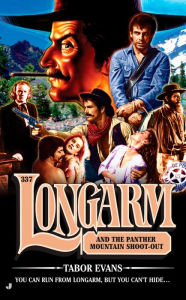 Title: Longarm and the Panther Mountain Shoot-out (Longarm Series #337), Author: Tabor Evans