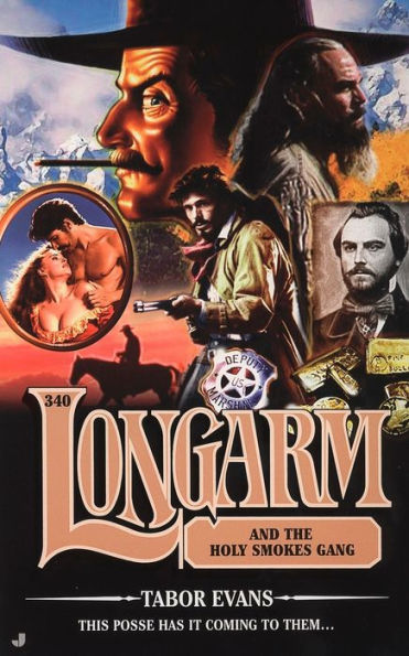 Longarm and the Holy Smokes Gang (Longarm Series #340)