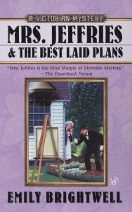 Title: Mrs. Jeffries and the Best Laid Plans (Mrs. Jeffries Series #22), Author: Emily Brightwell