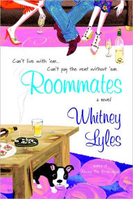 Title: Roommates, Author: Whitney Lyles