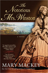 Title: The Notorious Mrs. Winston, Author: Mary Mackey