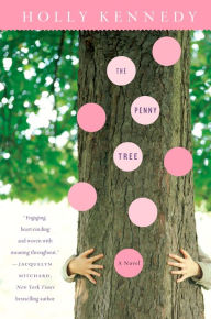 Title: The Penny Tree, Author: Holly Kennedy