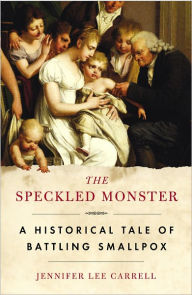 Title: The Speckled Monster, Author: Jennifer Lee Carrell