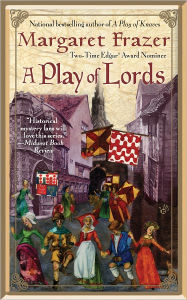 Title: A Play of Lords (Joliffe Mystery Series #4), Author: Margaret Frazer