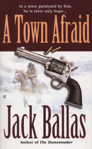 Title: A Town Afraid, Author: Jack Ballas