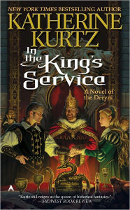 Title: In the King's Service (Childe Morgan Series #1), Author: Katherine Kurtz