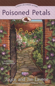 Title: Poisoned Petals (Peggy Lee Garden Series #3), Author: Joyce Lavene