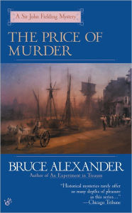 Title: The Price of Murder (Sir John Fielding Series #10), Author: Bruce Alexander