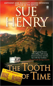 Title: The Tooth of Time (Maxie and Stretch Series #2), Author: Sue Henry