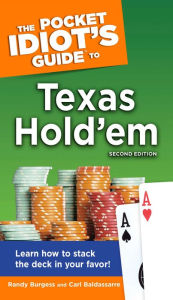 Title: The Pocket Idiot's Guide to Texas Hold'em, 2nd Edition, Author: Carl Baldassarre