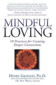 Title: Mindful Loving, Author: Henry Grayson