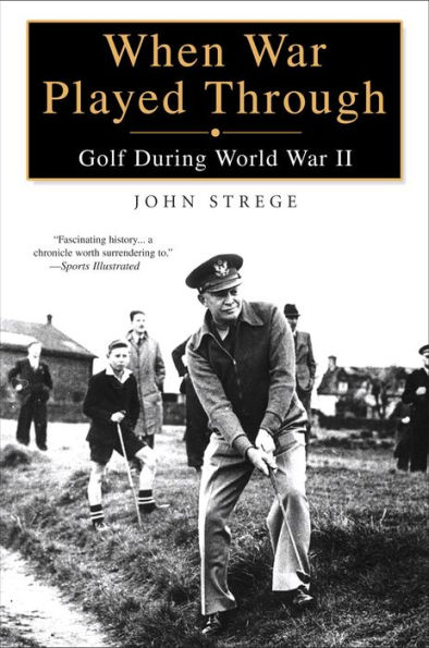 When War Played Through: Golf During Wolrd War II