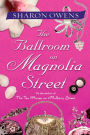 The Ballroom on Magnolia Street