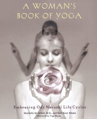 Title: A Woman's Book of Yoga, Author: Machelle M. Seibel