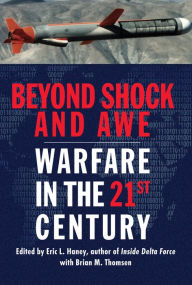 Title: Beyond Shock and Awe: Warfare in the 21st Century, Author: Eric L. Haney