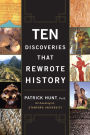 Ten Discoveries That Rewrote History