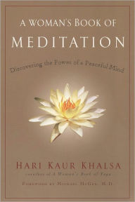 Title: A Woman's Book of Meditation, Author: Hari Kaur Khalsa