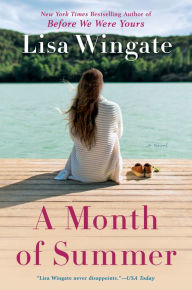 Title: A Month of Summer, Author: Lisa Wingate