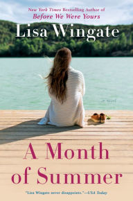 Title: A Month of Summer (Blue Sky Hill Series #1), Author: Lisa Wingate
