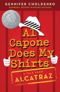 Title: Al Capone Does My Shirts (Tales from Alcatraz Series #1), Author: Gennifer Choldenko