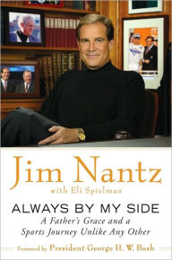 Title: Always by My Side: The Healing Gift of a Father's Love, Author: Jim Nantz