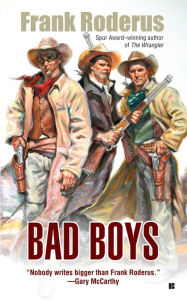 Title: Bad Boys, Author: Frank Roderus