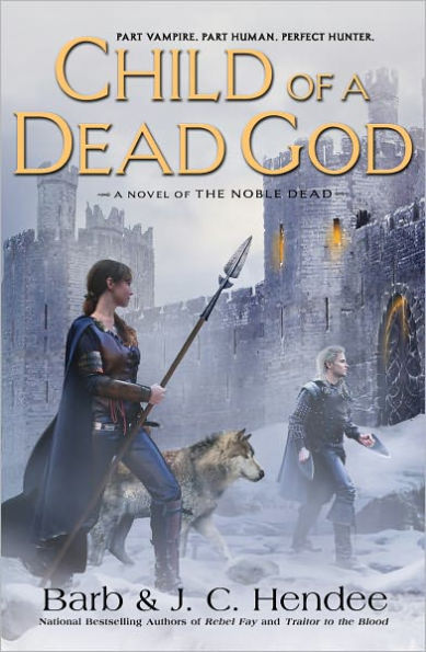 Child of a Dead God (Noble Dead Series #6)