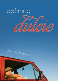 Title: Defining Dulcie, Author: Paul Acampora