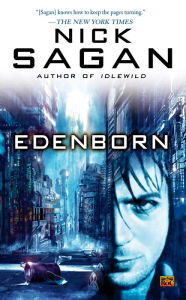 Title: Edenborn, Author: Nick Sagan
