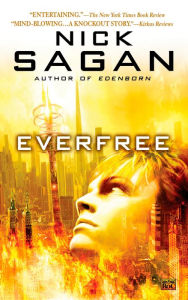 Title: Everfree, Author: Nick Sagan