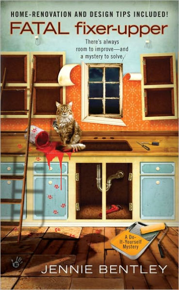 Fatal Fixer-Upper (Do-It-Yourself Mystery Series #1)