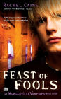 Alternative view 2 of Feast of Fools (Morganville Vampires Series #4)